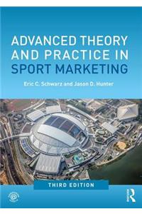 Advanced Theory and Practice in Sport Marketing