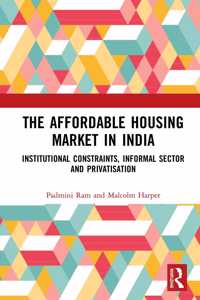 The Affordable Housing Market in India