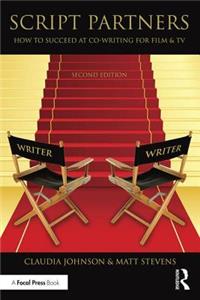 Script Partners: How to Succeed at Co-Writing for Film & TV