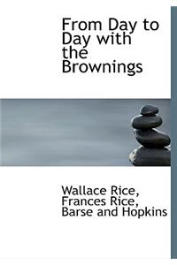 From Day to Day with the Brownings