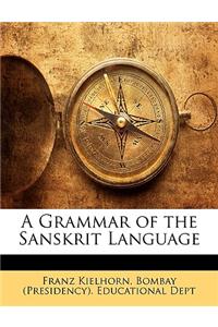 A Grammar of the Sanskrit Language