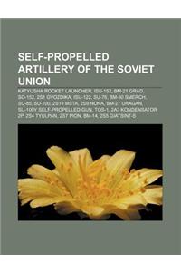 Self-Propelled Artillery of the Soviet Union