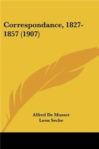 Correspondance, 1827-1857 (1907)