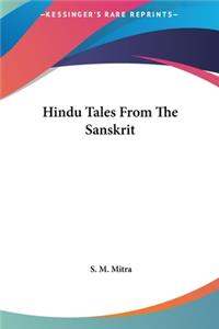 Hindu Tales from the Sanskrit