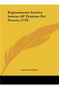 Ragionamento Istorico Intorno All' Eruzione Del Vesuvio (1779)