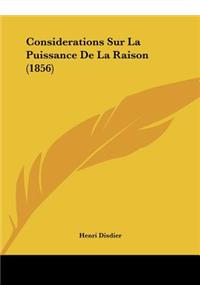 Considerations Sur La Puissance de La Raison (1856)