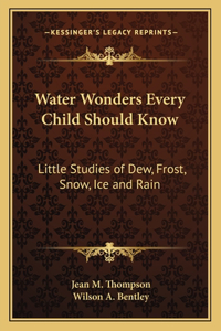 Water Wonders Every Child Should Know