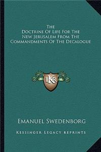 The Doctrine of Life for the New Jerusalem from the Commandments of the Decalogue