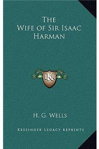 The Wife of Sir Isaac Harman