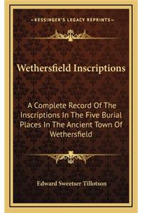Wethersfield Inscriptions