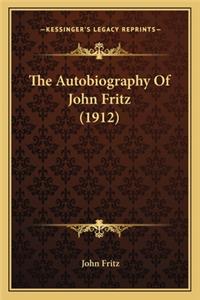 Autobiography Of John Fritz (1912)