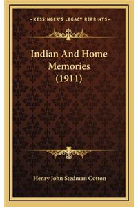 Indian and Home Memories (1911)