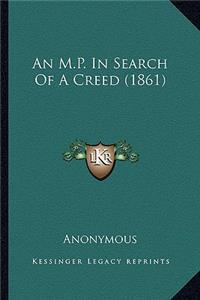 An M.P. In Search Of A Creed (1861)