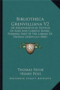 Bibliotheca Grenvilliana V2