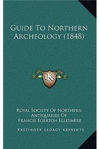 Guide to Northern Archeology (1848)