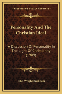 Personality And The Christian Ideal