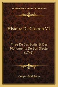 Histoire De Ciceron V1
