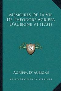 Memoires De La Vie De Theodore Agrippa D'Aubigne V1 (1731)