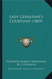 Lady Geraldine's Courtship (1869)