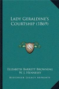 Lady Geraldine's Courtship (1869)