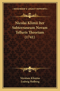 Nicolai Klimii Iter Subterraneum Novam Telluris Theoriam (1741)