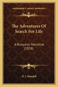 Adventures Of Search For Life