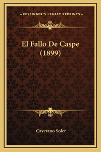 El Fallo De Caspe (1899)