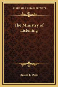 The Ministry of Listening