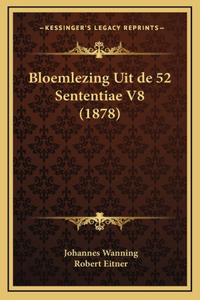 Bloemlezing Uit de 52 Sententiae V8 (1878)