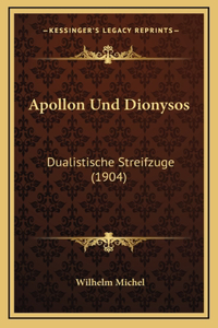 Apollon Und Dionysos