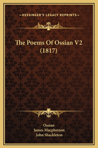 The Poems Of Ossian V2 (1817)