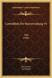 Centralblatt Der Bauverwaltung V6