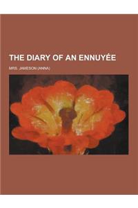 The Diary of an Ennuyee