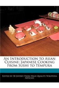 An Introduction to Asian Cuisine