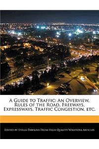 A Guide to Traffic