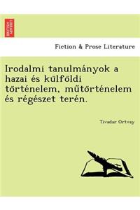 Irodalmi Tanulma Nyok a Hazai E S Ku Lfo LDI to Rte Nelem, Mu to Rte Nelem E S Re GE Szet Tere N.