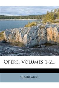 Opere, Volumes 1-2...