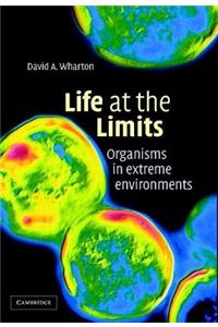 Life at the Limits