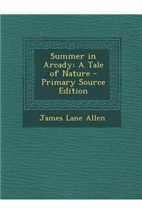 Summer in Arcady