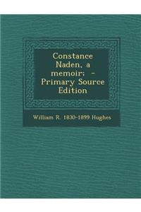 Constance Naden, a Memoir;