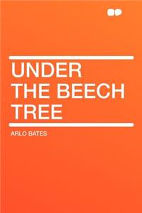 Under the Beech Tree