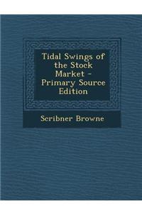 Tidal Swings of the Stock Market