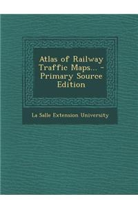 Atlas of Railway Traffic Maps...