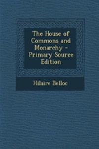 The House of Commons and Monarchy