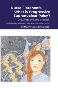 Nurse Florence(R), What is Progressive Supranuclear Palsy?