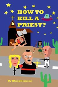 How to Kill a Priest
