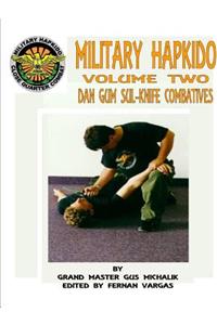 Military Hapkido Dan Gum Sul Knife Combatives