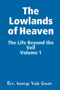 Lowlands of Heaven