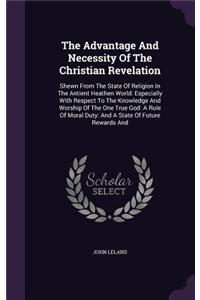 The Advantage and Necessity of the Christian Revelation