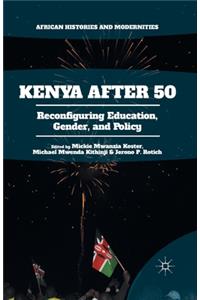 Kenya After 50